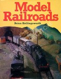 Book cover of Model Railroads  by HOLLINGSWORTH, Brian 